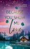 Because you show me love : Ontario Love