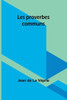 Les proverbes communs