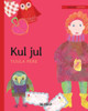 Kul jul : Swedish Edition of "Christmas Switcheroo"