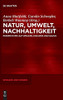 Natur, Umwelt, Nachhaltigkeit: Perspektiven Auf Sprache, Diskurse Und Kultur (Sprache Und Wissen (Suw)) (German Edition)