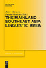 The Mainland Southeast Asia Linguistic Area (Trends In Linguistics. Studies And Monographs [Tilsm])