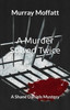 A Murder Solved Twice