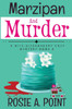 Marzipan and Murder : A Cozy Culinary Mystery