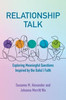 Relationship Talk : Exploring Meaningful Questions Inspired by the Bahá'í Faith