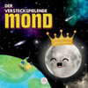 Der versteckspielende Mond : Eine Geschichte für Kinder zum Kennenlernen der Mondphasen