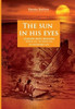The Sun In His Eyes