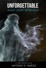 Unforgettable Ghost Story Interviews