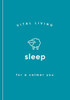 Sleep for a Calmer You