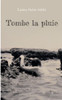 Tombe la pluie