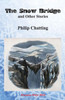 The Snow Bridge and Other Stories