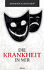 Die Krankheit in Mir