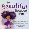 I Am Beautiful Because I Am