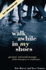 Walk Awhile In My Shoes