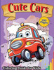 Cute Car Coloring Book for Kids : Easy and Simple Coloring Pages For Kids Ages 4-12 with Cute Cars
