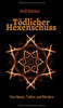 Tödlicher Hexenschuss: Von Hexen, Trollen Und Mördern (German Edition) (Hardcover)