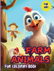 Farm Animals Fun Coloring Book For Kids : Baby Farm Animals Coloring and Activity Book