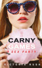 Carny Games 2 : A Wild Sex Party