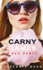 Carny Games 3 : A Wild Sex Party