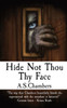 Hide Not Thou Thy Face