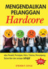 Mengendalikan Pelanggan Hardcore : atau Pesakit, Peminjam, Klien, Tetamu, Penumpang, Subscriber dan sesiapa sahaja!