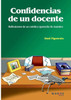 Confidencias de un docente. Reflexiones de un médico aprendiz de maestro