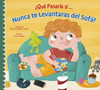 ¿Qué Pasaría Si Nunca Dejaras El Sofá?