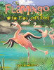 The Flamingo with Two Left Feet