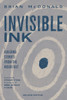 Invisible Ink : Building Stories from the Inside Out