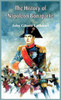 The History of Napoleon Bonaparte