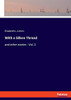 With A Silken Thread: And Other Stories - Vol. 2
