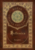 Hellenica (Royal Collector's Edition) (Annotated) (Case Laminate Hardcover with Jacket)