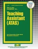 Teaching Assistant (Atas) : Passbooks Study Guide