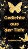 Gedichte aus der Tiefe