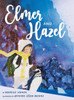 Elmer and Hazel