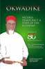Okwadike : Nigeria - Democracy & State of the Economy