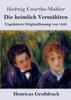 Die heimlich Vermählten (Großdruck) : Ungekürzte Originalfassung von 1928