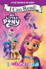 My Little Pony: Five Magical Tales : A 5-In-1 Level One I Can Read Collection Ponies Unite, a New Adventure, Meet the Ponies of Maretime Bay, Cutie Mark Mix-Up, and Izzy Does It