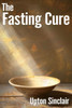 The Fasting Cure : Intermittent Fasting Diet