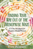 Finding Your Way Out of the Menopause Maze