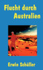 Flucht durch Australien : Thriller