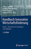 Handbuch Innovative Wirtschaftsförderung: Band 1: Theoretische Grundlagen Und Aufgaben (German Edition)