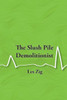 The Slush Pile Demolitionist