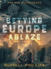 Setting Europe Ablaze : The SOE Sourcebook
