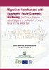 Migration, Remittances and Household Socio-Economic Wellbeing : The Case of Ethiopian Labour Migrants to the Republic of South