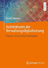 Architekturen Der Verwaltungsdigitalisierung: Prozesse, Services Und Technologien (German Edition)