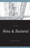 Aina & Ikuisesti