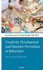 Creativity Development and Disorder Prevention in Behaviour : (pre-school Children)