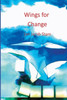 Wings for Change : Systemic Organizational Development