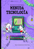 Aventuras en el Mundo Binario : Menuda Tecnología