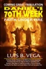 Daniels' 70th Week : Faith Under Fire